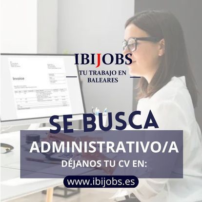 Ofertas-trabajo-empleo-trabajar-cv-candidatos-bolsa-empleo-ibiza..administrativo