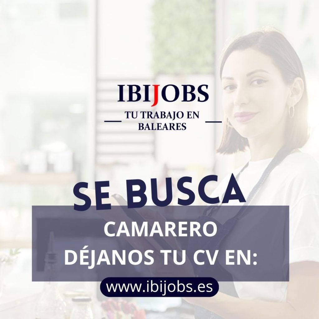 trabaja-camarero-ibiza-work-trabajo-empleo-laboral-rrhh-cv-candidatos
