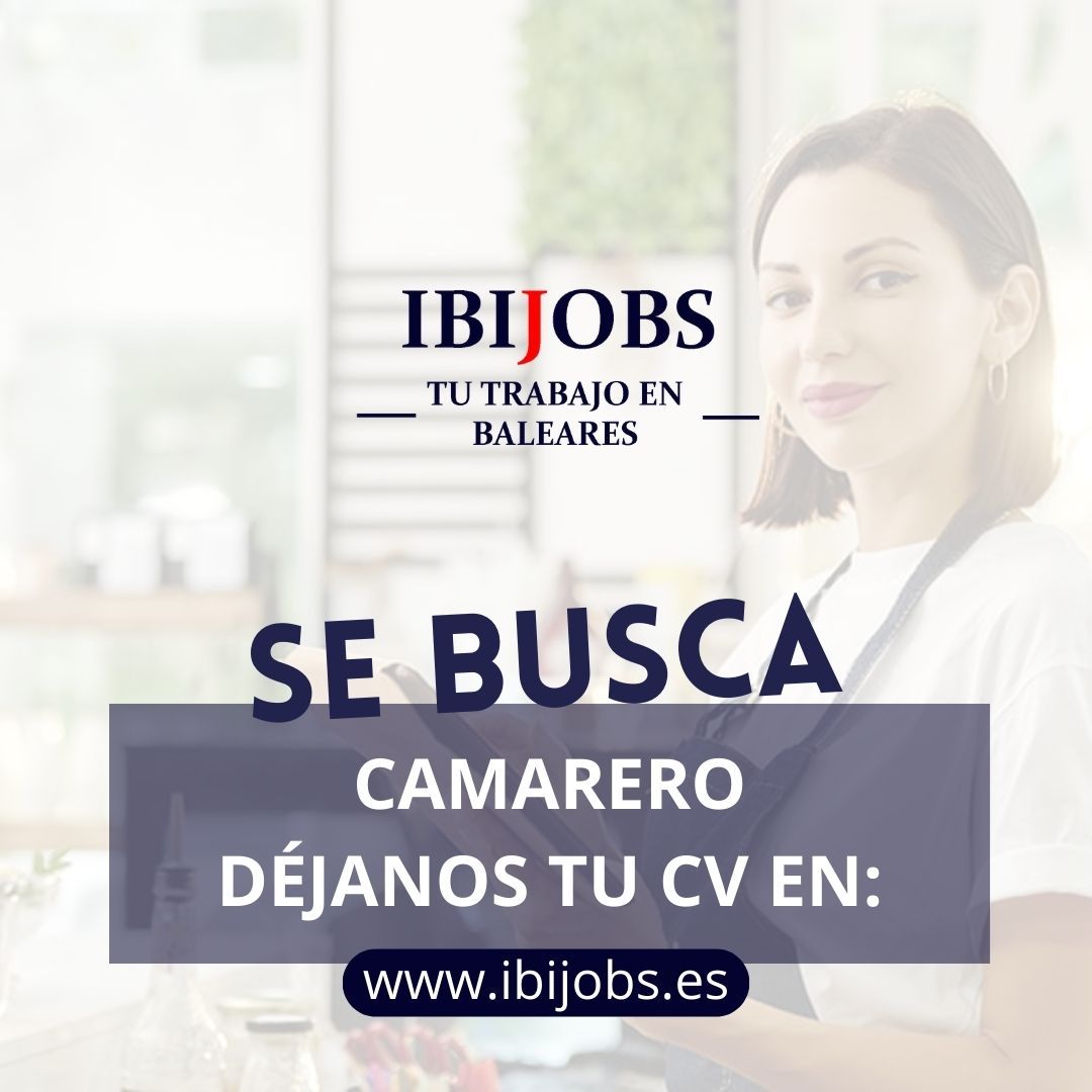 trabaja-camarero-ibiza-work-trabajo-empleo-laboral-rrhh-cv-candidatos